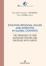 Télécharger le livre :  Evolving regional values and mobilities in global contexts