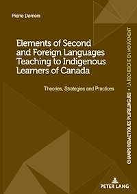 Télécharger le livre :  Elements of Second and Foreign Languages Teaching to Indigenous Learners of Canada