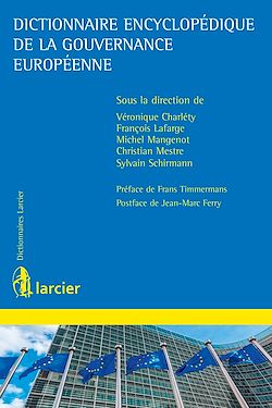 Télécharger le livre :  Dictionnaire encyclopédique de la gouvernance européenne