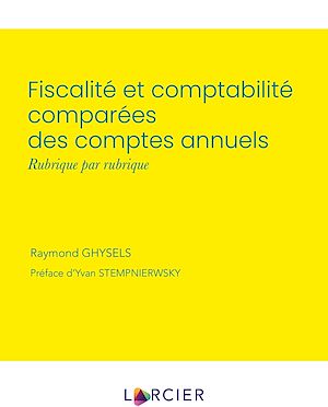 Téléchargez le livre :  Fiscalité et comptabilité comparées des comptes annuels