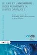 Télécharger le livre :  Le juge et l'algorithme : juges augmentés ou justice diminuée ?