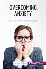 Télécharger le livre :  Overcoming Anxiety
