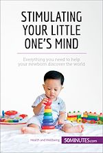 Télécharger le livre :  Stimulating Your Little One's Mind