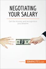 Télécharger le livre :  Negotiating Your Salary