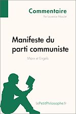 Télécharger le livre :  Manifeste du parti communiste de Marx et Engels (Commentaire)