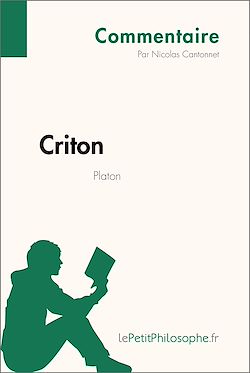 Télécharger le livre :  Criton de Platon (Commentaire)