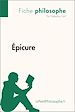 Télécharger le livre :  Épicure (Fiche philosophe)