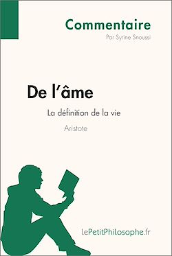 Télécharger le livre :  De l'âme d'Aristote - La définition de la vie (Commentaire)