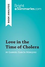 Download this eBook Love in the Time of Cholera by Gabriel García Márquez (Book Analysis)