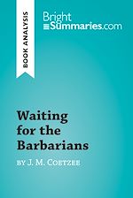 Download this eBook Waiting for the Barbarians by J. M. Coetzee (Book Analysis)