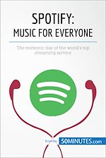 Télécharger le livre :  Spotify, Music for Everyone