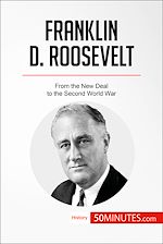 Télécharger le livre :  Franklin D. Roosevelt