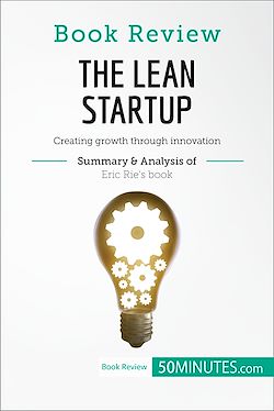 Télécharger le livre :  Book Review: The Lean Startup by Eric Ries