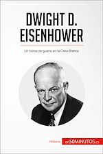 Télécharger le livre :  Dwight D. Eisenhower