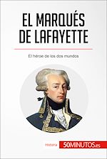 Télécharger le livre :  El marqués de Lafayette