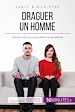 Télécharger le livre :  Draguer un homme