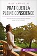 Télécharger le livre :  Pratiquer la pleine conscience