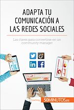 Télécharger le livre :  Adapta tu comunicación a las redes sociales