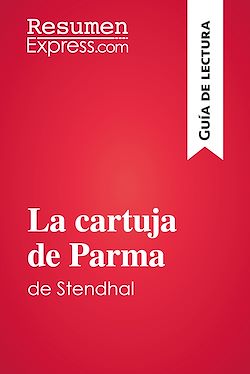 Télécharger le livre :  La cartuja de Parma de Stendhal (Guía de lectura)