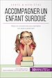 Télécharger le livre :  Accompagner un enfant surdoué