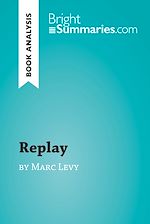 Download this eBook Replay by Marc Levy (Book Analysis)