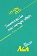 Télécharger le livre :  Zusammen ist man weniger allein von Anna Gavalda (Lektürehilfe)