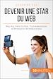 Télécharger le livre :  Devenir une star du Web