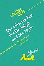 Télécharger le livre :  Der seltsame Fall des Dr. Jekyll und Mr. Hyde von Robert Louis Stevenson (Lektürehilfe)