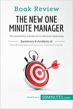 Télécharger le livre :  Book Review: The New One Minute Manager by Kenneth Blanchard and Spencer Johnson