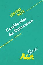 Télécharger le livre :  Candide oder Der Optimismus von Voltaire (Lektürehilfe)