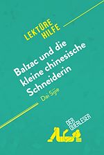 Télécharger le livre :  Balzac und die kleine chinesische Schneiderin von Dai Sijie (Lektürehilfe)