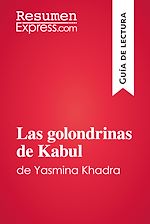 Télécharger le livre :  Las golondrinas de Kabul de Yasmina Khadra (Guía de lectura)