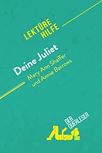Télécharger le livre :  Deine Juliet von Mary Ann Shaffer und Annie Barrows (Lektürehilfe)