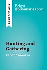 Download this eBook Hunting and Gathering by Anna Gavalda (Book Analysis)