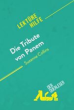 Télécharger le livre :  Die Tribute von Panem von Suzanne Collins (Lektürehilfe)