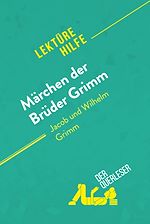 Télécharger le livre :  Märchen der Brüder Grimm von Jacob und Wilhelm Grimm (Lektürehilfe)