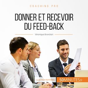 Téléchargez le livre :  Donner et recevoir du feed-back