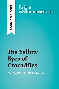 Télécharger le livre :  The Yellow Eyes of Crocodiles by Katherine Pancol (Book Analysis)