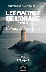Télécharger le livre :  Les Maîtres de l'orage - Tome 3 : Partie 1
