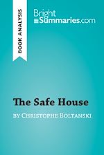 Download this eBook The Safe House by Christophe Boltanski (Book Analysis)