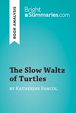 Download this eBook The Slow Waltz of Turtles by Katherine Pancol (Book Analysis)