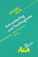 Télécharger le livre :  Schmetterling und Taucherglocke von Jean-Dominique Bauby (Lektürehilfe)