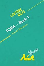 Télécharger le livre :  1Q84 – Buch 1 von Haruki Murakami (Lektürehilfe)