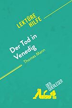 Télécharger le livre :  Der Tod in Venedig von Thomas Mann (Lektürehilfe)