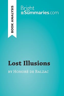 Télécharger le livre :  Lost Illusions by Honoré de Balzac (Book Analysis)