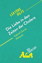 Télécharger le livre :  Die Liebe in den Zeiten der Cholera von Gabriel García Márquez (Lektürehilfe)