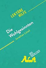 Télécharger le livre :  Die Wohlgesinnten von Jonathan Littell (Lektürehilfe)
