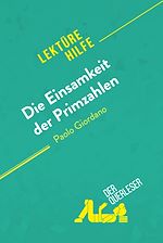 Télécharger le livre :  Die Einsamkeit der Primzahlen von Paolo Giordano (Lektürehilfe)