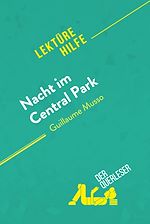 Télécharger le livre :  Nacht im Central Park von Guillaume Musso (Lektürehilfe)
