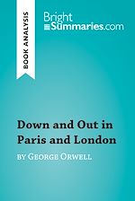 Download this eBook Down and Out in Paris and London by George Orwell (Book Analysis)